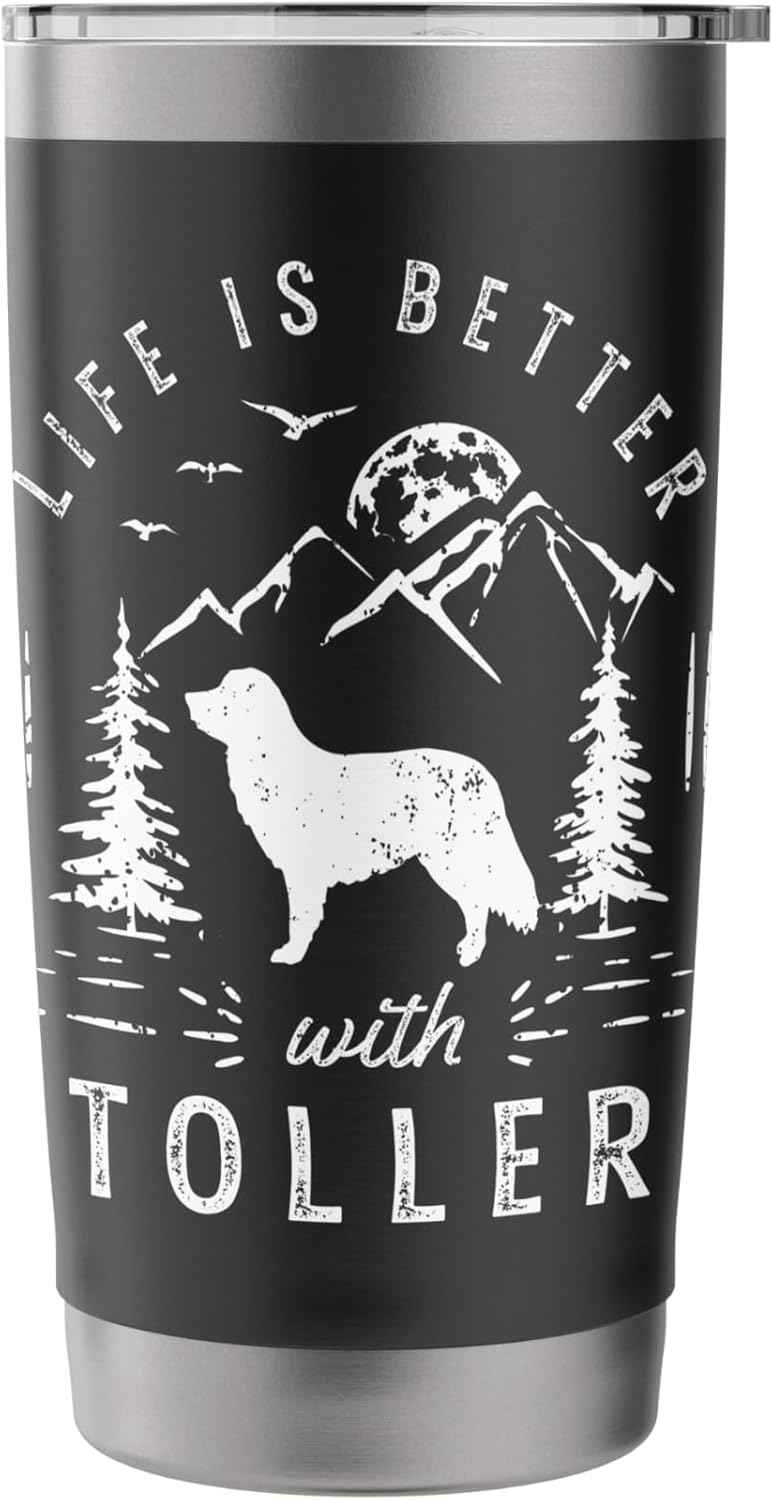 Nova Scotia Duck Tolling Retriever Toller Life Better Mom Da Stainless Steel Insulated Tumbler