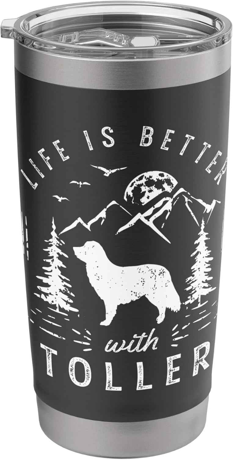 Nova Scotia Duck Tolling Retriever Toller Life Better Mom Da Stainless Steel Insulated Tumbler