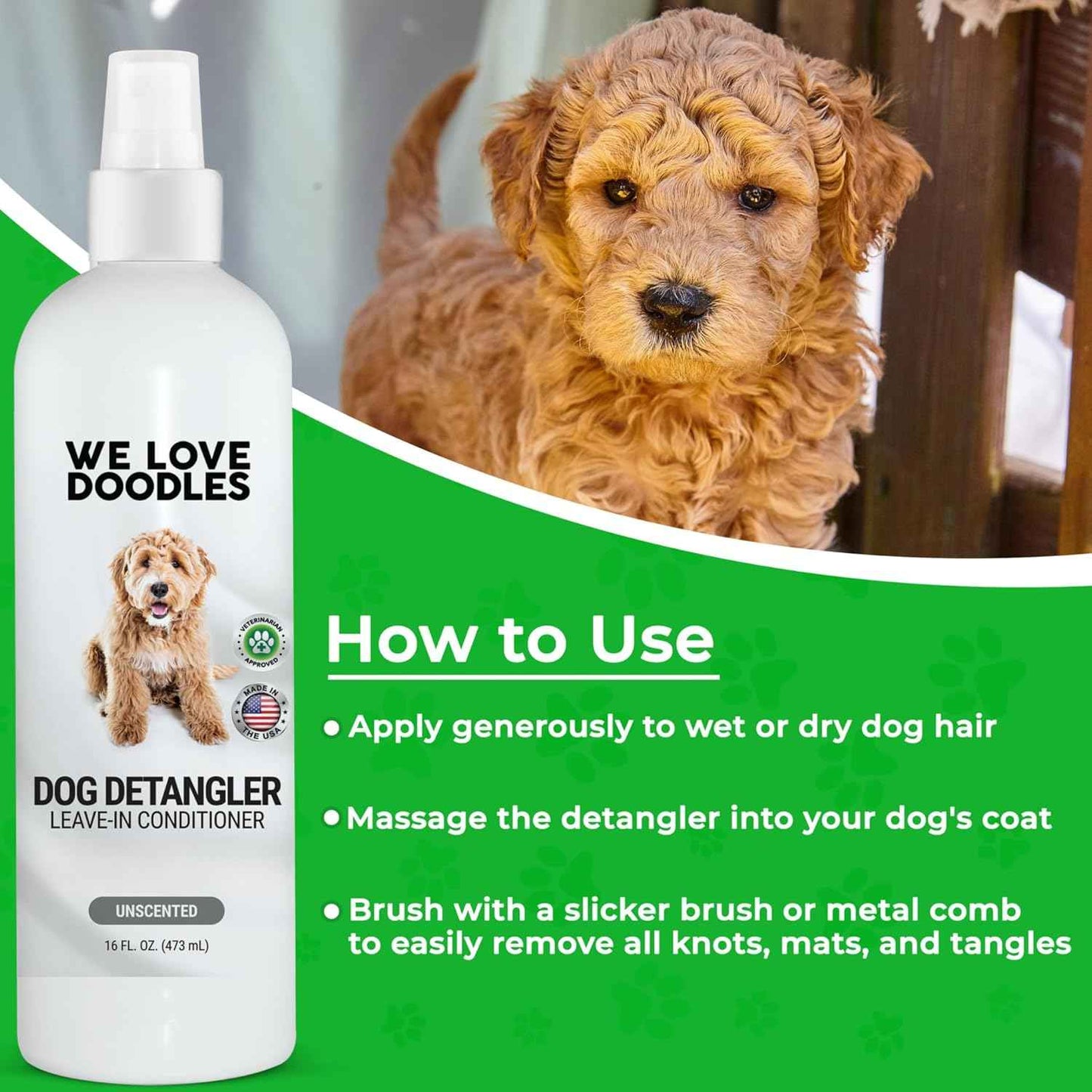 We Love Doodles Dog Detangler Spray - Leave-in Conditioner for Dogs - Dog Detangling Spray - Dematting Spray for Dogs - Tangle Remover - Made in The USA (Hypoallergenic Unscented)