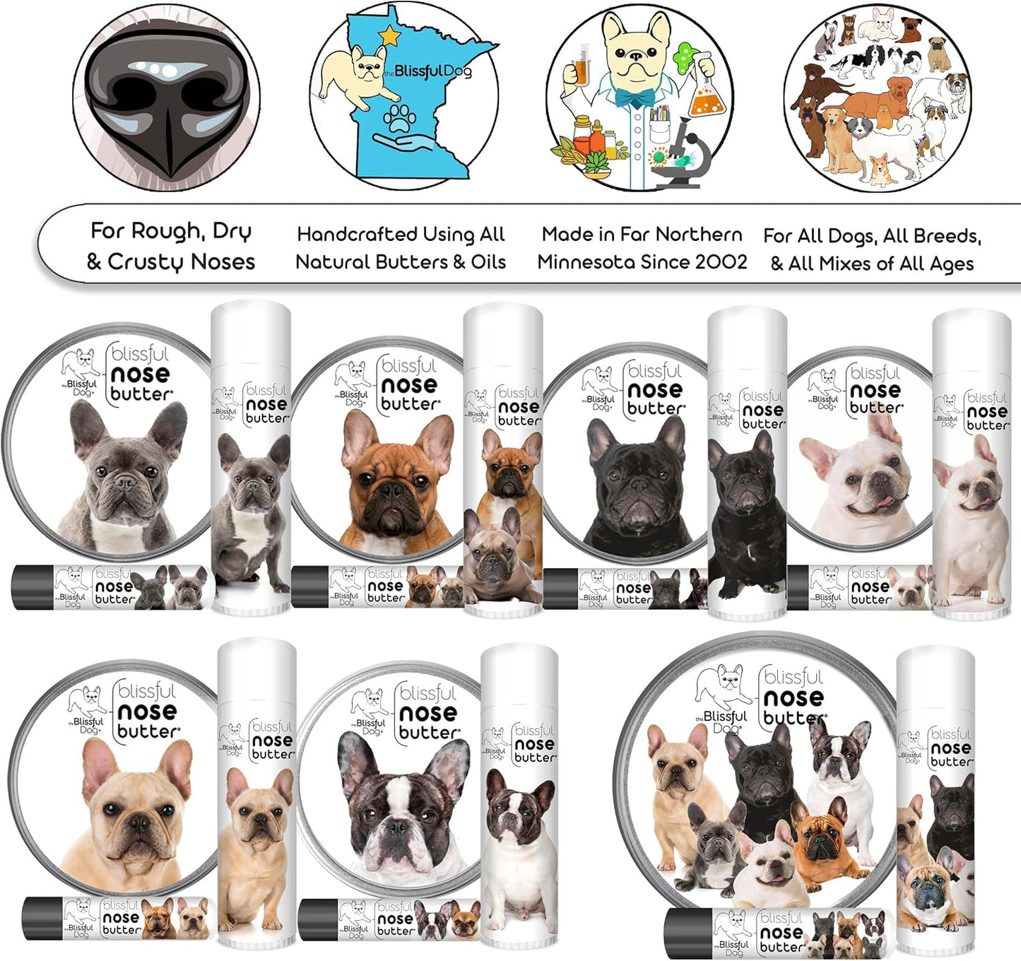 The Blissful Dog French Bulldog Black Masked Fawn Nose Butter, Versatile Dog Nose Balm for Dry Nose, Handcrafted Nose Moisturizer, Easy-to-Apply Dog Essentials, Unscented, 1 oz.